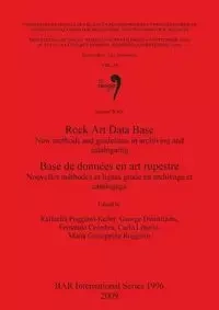 Rock Art Data Base / Base de données en art rupestre - Poggiani-Keller Raffaella