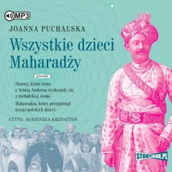 Wszystkie dzieci Maharadży audiobook - Joanna Puchalska