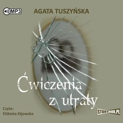 Ćwiczenia z utraty audiobbok - Agata Tuszyńska
