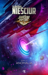 eBook Shadow Raptors. Tom 6. Anomalia - Sławomir Nieściur epub mobi