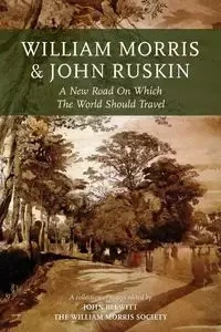 William Morris and John Ruskin - Blewitt John