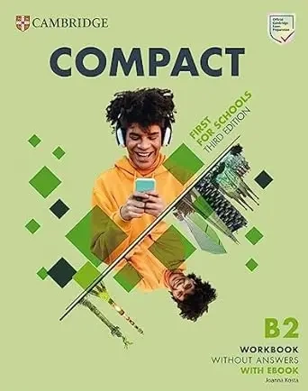 Compact First For Schools B2 First WB without Answ - Joanna Kosta