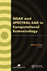 QSAR and SPECTRAL-SAR in Computational Ecotoxicology - Putz Mihai V.