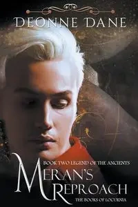 Meran's Reproach - Dane Deonne
