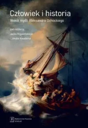 Człowiek i historia - Jacek Migasiński, Nikodem Jakub