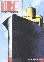 Bliza. Gdyński Kwartalnik Artystyczny, nr 1/2009 - praca zbiorowa