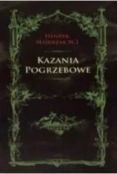 Kazania Pogrzebowe - Henryk Majkrzak SCJ