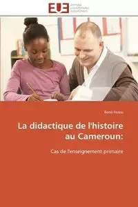 La didactique de l'histoire au cameroun - FEZEU-R