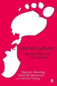 Tourist Cultures - Stephen Wearing