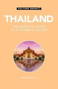 Culture Smart! Thailand - Joe Rotheray