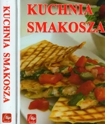 Kuchnia smakosza mix - Elżbieta Gontarska