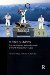 Putin's Olympics - Robert W. Orttung