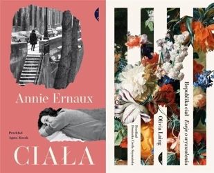 Republika ciał, Olivia Laing + Ciała, Annie Ernaux - Annie Ernaux