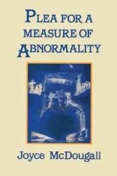 Plea For A Measure Of Abnormality - Joyce Mcdougall