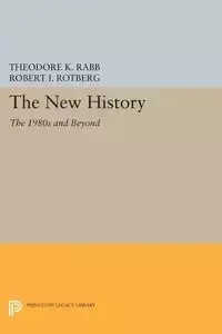 The New History - Rabb Theodore K.