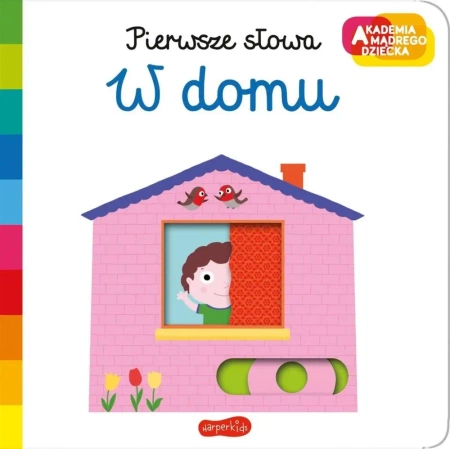 Akademia mądrego dziecka. Pierwsze słowa. W domu - Nathalie Choux, Maciej Falski