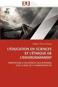 L''éducation en sciences et l''éthique de l''environnement - CHÁVEZ TORTOLERO-M
