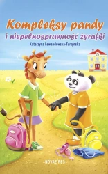 eBook Kompleksy pandy i niepełnosprawność żyrafki - Katarzyna Lewandowska-Turzynska epub mobi
