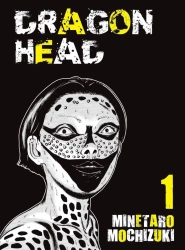 Dragon head. Tom 1 - Minetaro Mochizuki
