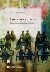 eBook Polska półka filmowa. Krótkometrażowe filmy aktorskie i animowane w nauczaniu języka polskiego jako obcego - Justyna Hanna Budzik