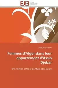 Femmes d'alger dans leur appartement d'assia djebar - GHARBI-F