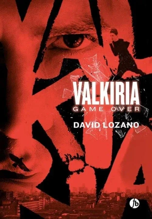 Valkiria. Game Over - David Lozano