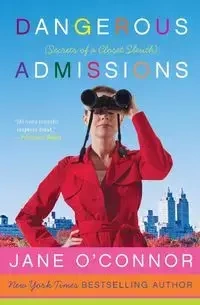 Dangerous Admissions - Jane O'Connor
