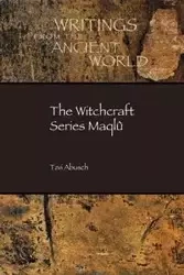 The Witchcraft Series Maqlû - Abusch Tzvi
