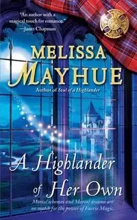 A Highlander of Her Own - Melissa Mayhue