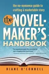 The Novel-Maker's Handbook - Diane O'Connell