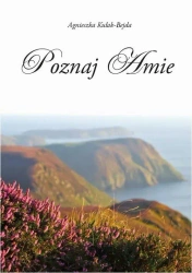 eBook Poznaj Amie - Agnieszka Kułak-Bejda