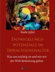 Entwicklungspotenziale im Erwachsenenalter - Jafari Rusbe