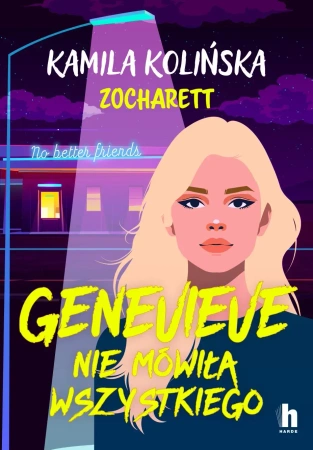 Genevieve nie mówiła wszystkiego - Kamila Kolińska, zocharet