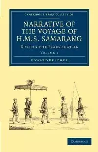 Narrative of the Voyage of HMS Samarang, During the Years 1843 46 - Edward Belcher