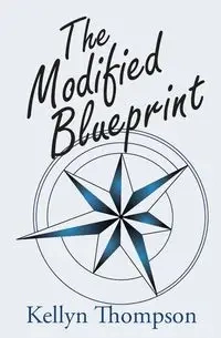 The Modified Blueprint - Thompson Kellyn