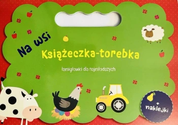Książeczka torebka. Na wsi - praca zbiorowa