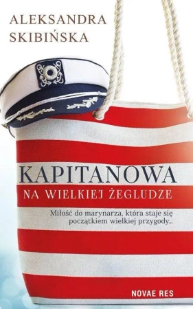 Kapitanowa na wielkiej żegludze - Aleksandra Skibińska
