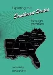 Exploring the Southeast States Through Literature - Linda Veltze