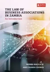 The Law of Business Associations in Zambia - Malila Mumba