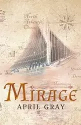 Mirage - April Gray