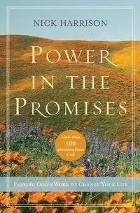 Power in the Promises - Harrison Nick