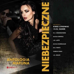 audiobook Niebezpieczne. Antologia mafijna - K.n Haner I Inne