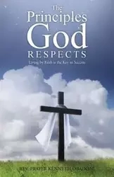 The Principles God Respects - Kenneth Obadoni
