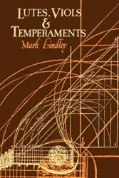 Lutes, Viols, Temperaments - Mark Lindley
