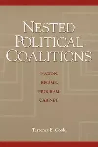 Nested Political Coalitions - Terrence E. Cook