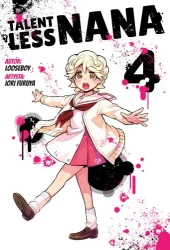 Talentless Nana. Tom 4 - Looseboy