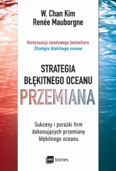 eBook Strategia błękitnego oceanu. PRZEMIANA - W. Chan Kim mobi epub