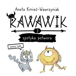Uniwersum Rawawika T.5 Rawawik spotyka potwora - Aneta Kmieć-Wawrzyniak