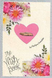 The Wish Book - Groholske Marlynn