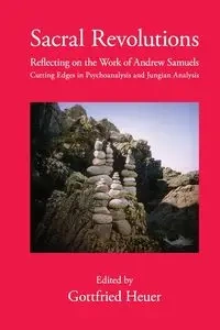 Sacral Revolutions - Heuer Gottfried